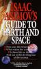 Isaac Asimov's guide to earth and space.