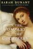 In the company of the courtesan : a novel