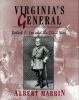 Virginia's general : Robert E. Lee and the Civil War