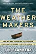 The weather makers : how we are changing the climate and what it means for life on Earth
