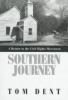 Southern journey : a return to the civil rights movement