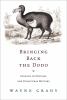 Bringing back the dodo : lessons in natural and unnatural history