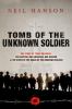 The unknown soldier : the story of the missing of the Great War
