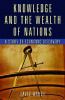 Knowledge and the wealth of nations : a story of economic discovery