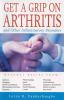 Get a grip on arthritis and other inflammatory disorders