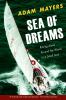 Sea of dreams : racing alone around the world in a small boat