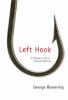 Left hook : a sideways look at Canadian writing