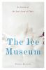 The ice museum : in search of the lost land of Thule