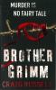 Brother Grimm