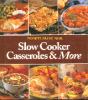 Favorite brand name slow cooker casseroles & more.