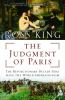 The judgement of Paris : the revolutionary decade that gave the world impressionism
