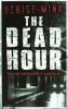 The dead hour