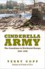 Cinderella army : the Canadians in northwest Europe, 1944-1945