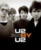 U2 by U2 : Bono, The Edge, Adam Clayton, Larry Mullen Jr.