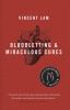 Bloodletting & miraculous cures : stories