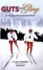 Guts and glory : the Arctic skiers who challenged the world