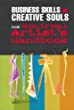 Business skills for creative souls : the Montreal artist's handbook