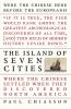 The island of seven cities : where the Chinese settled when they discovered North America