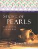 String of pearls : recipes for living well in the real world