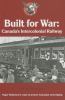 Built for war : Canada's Intercolonial Railway