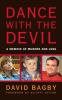 Dance with the devil : a memoir of murder and loss