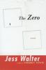 The Zero : a novel