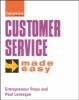 Customer service from the inside out made easy