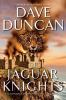 The Jaguar Knights : a chronicle of the King's Blades