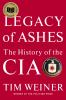 Legacy of ashes : the history of the CIA