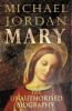 Mary : the unauthorised biography