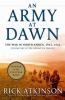 An army at dawn : the war in North Africa, 1942-1943