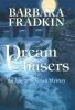 Dream chasers : an Inspector Green mystery