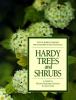 Hardy trees and shrubs : a guide to disease-resistant varieties for the north