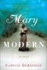 Mary modern : a novel