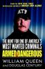 Armed and dangerous : the hunt for one of America's most wanted criminals