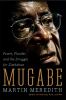 Mugabe : power, plunder, and the struggle for Zimbabwe