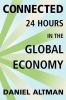 Connected : 24 hours in the global economy