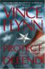 Protect and defend : a thriller