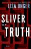 Sliver of truth : a novel