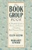 The book group book : a thoughtful guide to forming and enjoying a stimulating book discussion group