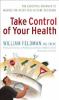 Take control of your health : the essential roadmap to making the right health care decisions