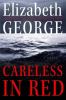 Careless in red : a novel