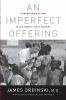 An imperfect offering : humanitarian action in the twenty-first century