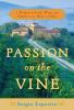 Passion on the vine : a memoir of food, wine and family in the heart of Italy