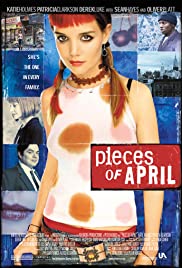Pieces of April [DVD] (2003).  Directed by Peter Hedges.