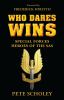 Who dares wins : special forces heroes of the SAS