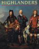Highlanders : a history of the Scottish clans