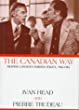 The Canadian way : shaping Canada's foreign policy 1968-1984