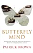 Butterfly mind : revolution, recovery, and one reporter's road to understanding China