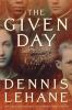The given day : a novel